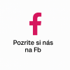 POZRITE SI NÁS NA Fb